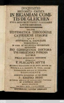 Disqvisitio Historico-Critica In Bigamiam Comitis De Gleichen Cvivs Monvmentvm Est In Ecclesia Vna Cvm Systematica Theologiae Catholicae Synopsi