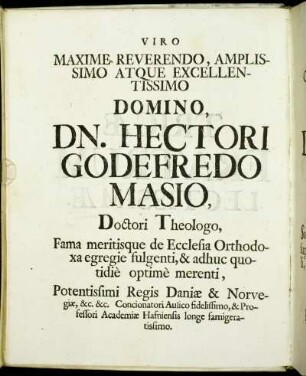 Viro Maxime Reverendo [...] Domino, Dn. Hectori Godefredo Masio [...]