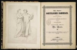 Dante Alighieri's göttliche Comödie. Theil 3, Das Paradies : Titelblatt und Frontispiz aus: Dante Alighieri's göttliche Comödie. Teil 3, Das Paradies. Dresden ; Leipzig : Arnold, 1849. Dresden: SLUB Lit.Ital.A.189-3