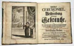 Jüdisches Ceremoniel, oder Beschreibung dererjenigen Gebäuche