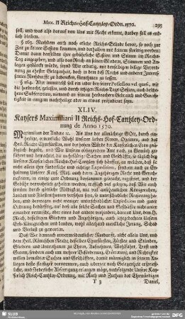 XLIV. Kaysers Maximiliani II Reichs-Hof-Cantzley-Ordnung de Anno 1570