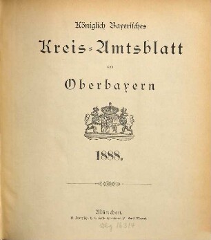 Königlich-bayerisches Kreis-Amtsblatt von Oberbayern. 1888
