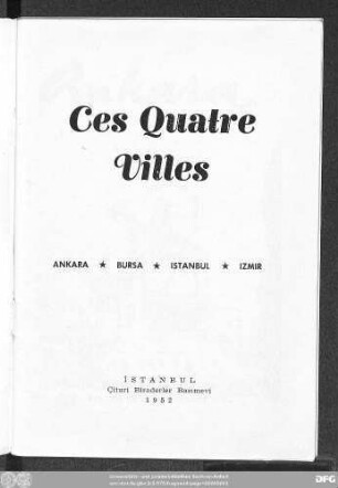 Ces quatre villes : Ankara, Bursa, Istanbul, Izmir