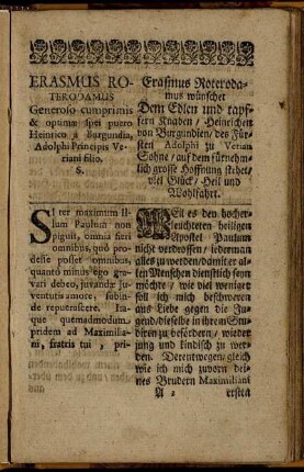 Erasmus Roterodamus ... / Erasmus Roterdamus wünschet ...