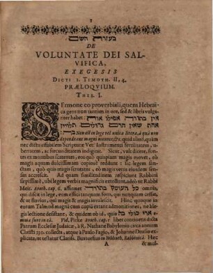 Exegesis loci I. Tiomth. II, v. 4., de voluntate Dei salvifica