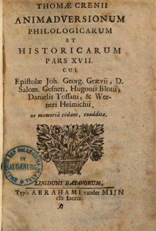 Thomae Crenii Animadversiones Philologicae Et Historicae, 17