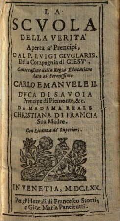 La Scvola Della Verità Aperta a' Prencipi
