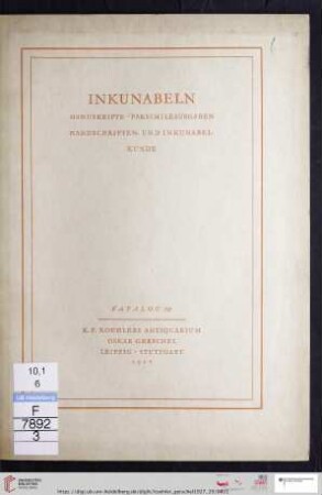 Nr. 39: Antiquariatskatalog / K. F. Koehlers Antiquarium, Leipzig: Manuskripte, Inkunabeln, Handschriften- und Inkunabelkunde, Faksimile-Ausgaben