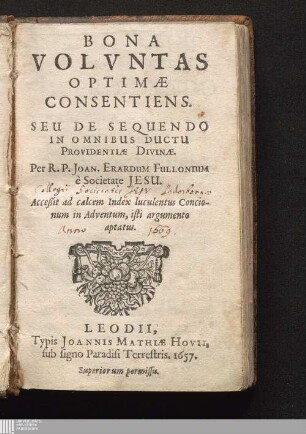 Bona Volvntas Optimæ Consentiens. Seu De Sequendo In Omnibus Ductu Providentiæ Diviniæ