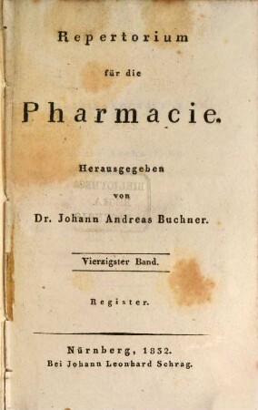 Repertorium für die Pharmacie. 40. 1832