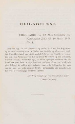 Bijlage XXI. Circulaire van het Hoog-Geregtshof van Nederlandsch-Indie dd. 10 Maart 1868 No. 1