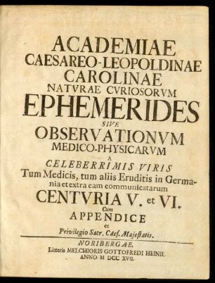 Centuria 5/6: Academiae Caesareo-Leopoldinae Carolinae Natvrae Cvriosorvm Ephemerides
