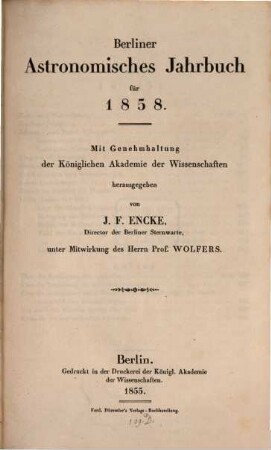 Berliner astronomisches Jahrbuch. 1858, 1858 = Bd. 83 (1855)