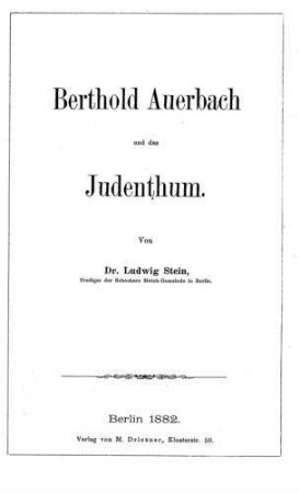 Berthold Auerbach und das Judenthum / von Ludwig Stein