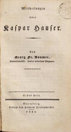 Mittheilungen über Kaspar Hauser, 1