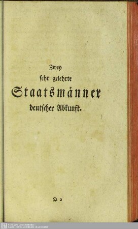 Das neunte Kapitel. Zwey sehr gelehrte Staatsmänner deutscher Abkunft