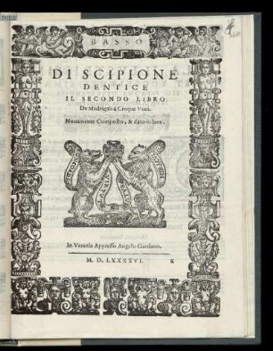 Scipione Dentice: Il secondo libro de madrigali a cinque voci. Basso