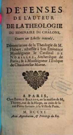 Defenses de l'auteur de la Theologie du Seminaire de Châlons