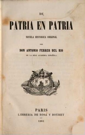 De patria en patria : novela historica origínal