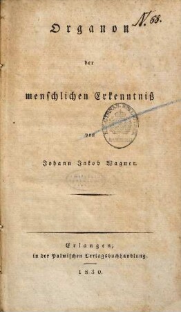 Organon der menschlichen Erkenntniß
