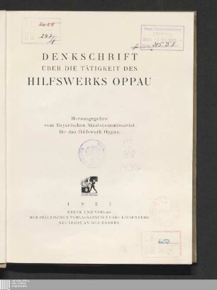 Denkschrift über die Tätigkeit des Hilfswerks Oppau