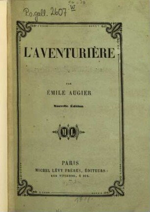 L'aventurière : Comédie en 4 actes en vers