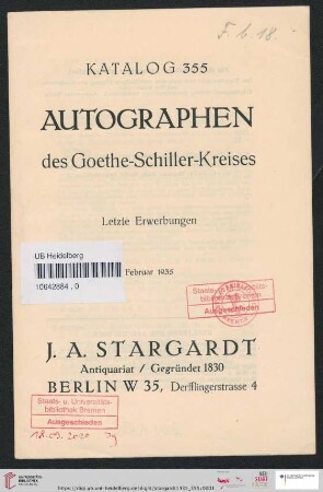 Nr. 355: Katalog / J. A. Stargardt: Autographen des Goethe-Schiller-Kreises : letzte Erwerbungen; Februar 1935