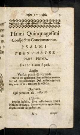 5-14, Psalmi Quinquagesimi Conspectus Concionatorius. Psalm I. Pars Prima. Exersitium Spei. Pars Secunda. Petitio gratiae. Pars Tertia. Satisfactionis oblatio.