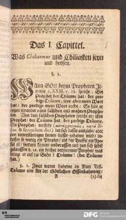 Das I. Capittel. Was Chiliasmus und Chiliasten seyn und heissen.