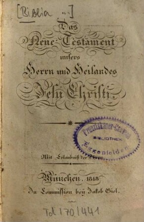 Das Neue Testament unsers Herrn und Heilandes Jesu Christi