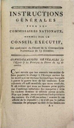 Instructions Générales Pour Les Commissaires Nationaux : Nommés Par Le Conseil Exécutif, En conformité du Décret de la Convention Nationale du 15 Décembre