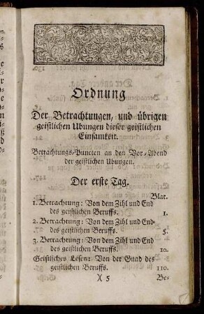 Ordnung Der Betrachtungen, und übrigen geistlichen Ubungen dieser geistlichen Einsamkeit.