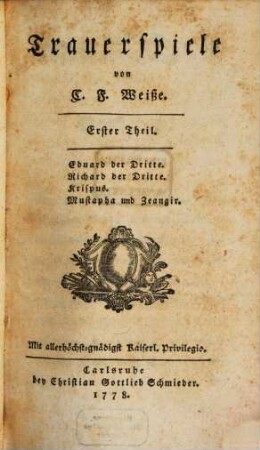 Trauerspiele, 1. Eduard der Dritte. Richard der Dritte. Krispus. Mustapha und Zeangir
