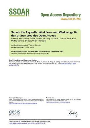 Smash the Paywalls: Workflows und Werkzeuge für den grünen Weg des Open Access