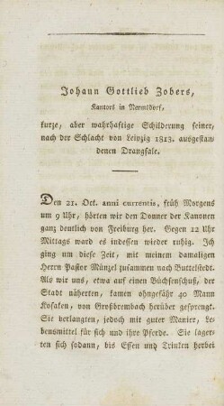 Johan Gottlieb Zobers, Kantors in Nermsdorf, kurze, aber wahrhaftige Schilderung seiner, nach der Schlacht von Leipzig 1813. ausgestandenen Drangsale.