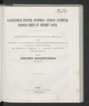 Gastrotomiae Propter Oesophagi Stenosin Institutae Historia Brevis Et Specimen Novum.
