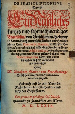 De Praescriptionibvs, Das ist: Ein nutzliches kurtzes vnd sehr nothwendiges Tractätlin, von Verjärungen