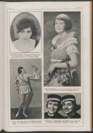 Mildred Harris. - Alice Bricer. - Viola Weller. - Dorothy y Margeret McCarthy