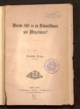 Warum fehlt es an Diakonissinnen und Pflegerinnen?