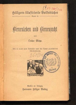 Bienenleben und Bienenzucht