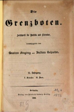 Die Grenzboten : Zeitschrift für Politik, Literatur und Kunst. 11. 1852, Bd. 2