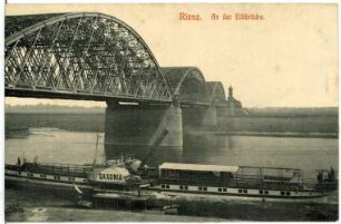 Riesa. Elbbrücke mit Dampfer Saxonia