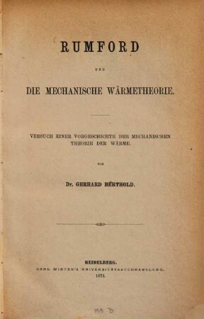 Rumford und die mechanische Wärmetheorie : Versuch einer Vorgeschichte der mechanischen Theorie der Wärme