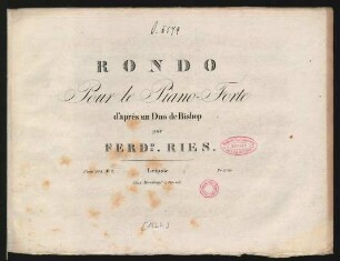Rondo Pour le Piano-Forte d'après un Duo de Bishop : Oeuv. 104. No. 2.
