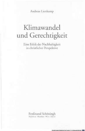 Klimawandel und Gerechtigkeit : eine Ethik der Nachhaltigkeit in christlicher Perspektive