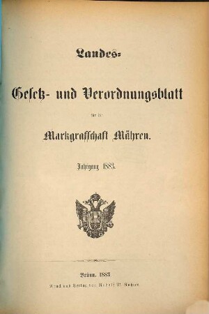 Landes-Gesetz- und Verordnungsblatt für die Markgrafschaft Mähren, 1883