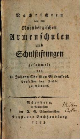 Nachrichten von den Nürnbergischen Armenschulen und Schulstiftungen