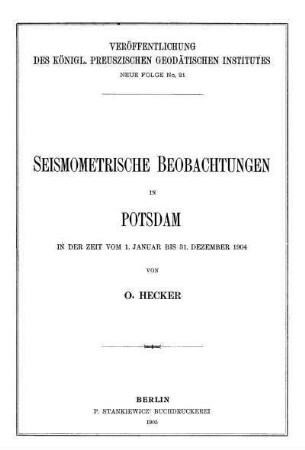 21: Seismometrische Beobachtungen in Potsdam in der Zeit vom 1. Januar bis 31. Dezember 1904