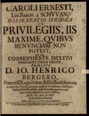 Diss. iur. de privilegiis, iis maxime, quibus renunciari non potest