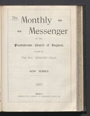 1907: The Monthly messenger of the Presbyterian Church of England